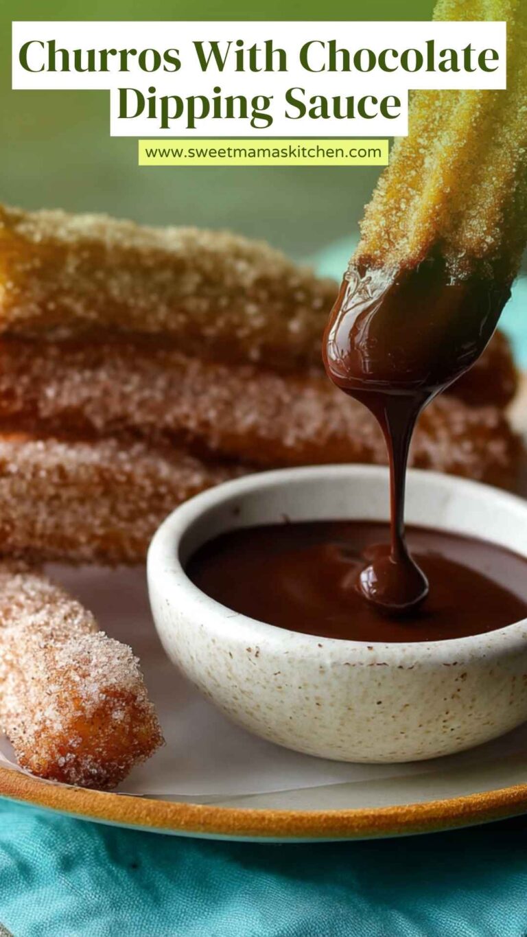 Churros With Chocolate Dipping Sauce – Sweet Mama’s Kitchen