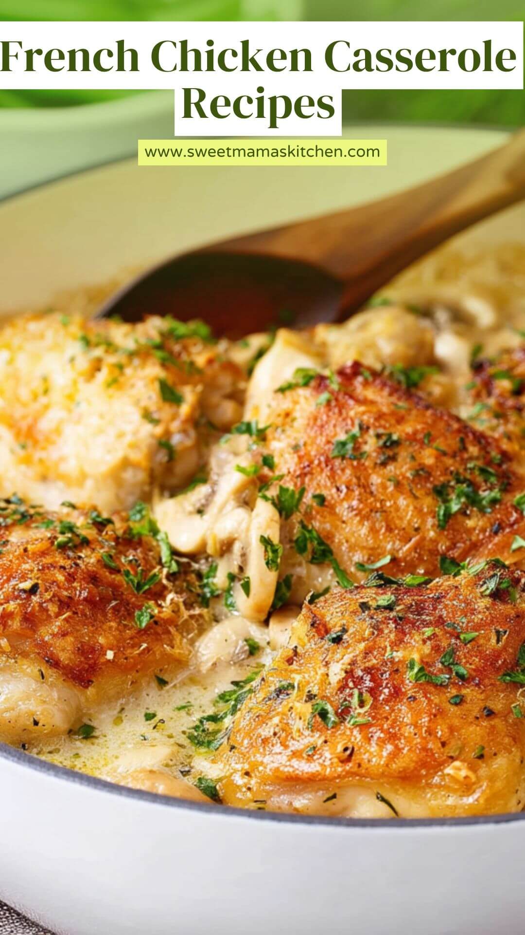 French Chicken Casserole Recipes – Sweet Mama’s Kitchen