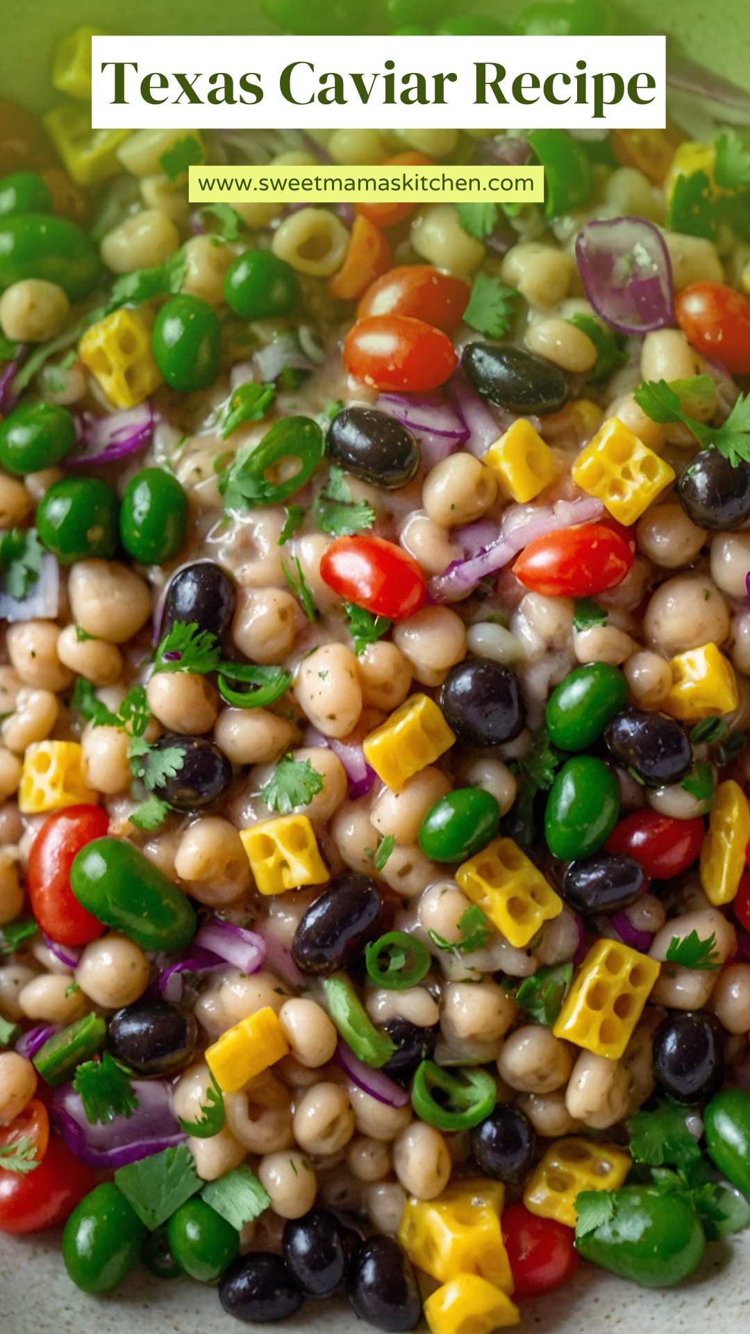 Texas Caviar Recipe-Sweet Mama’s Kitchen