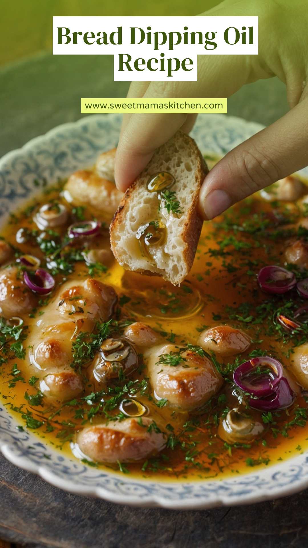Bread Dipping Oil Recipe – Sweet Mama’s Kitchen