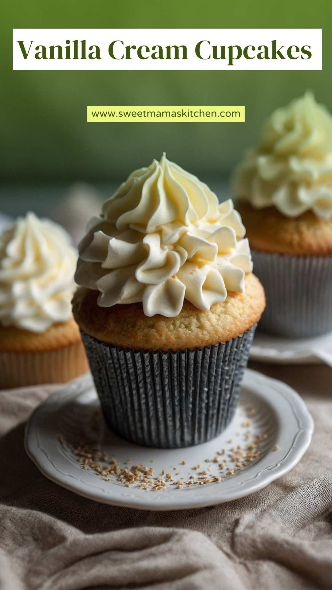 Vanilla Cream Cupcakes – Sweet Mama’s Kitchen