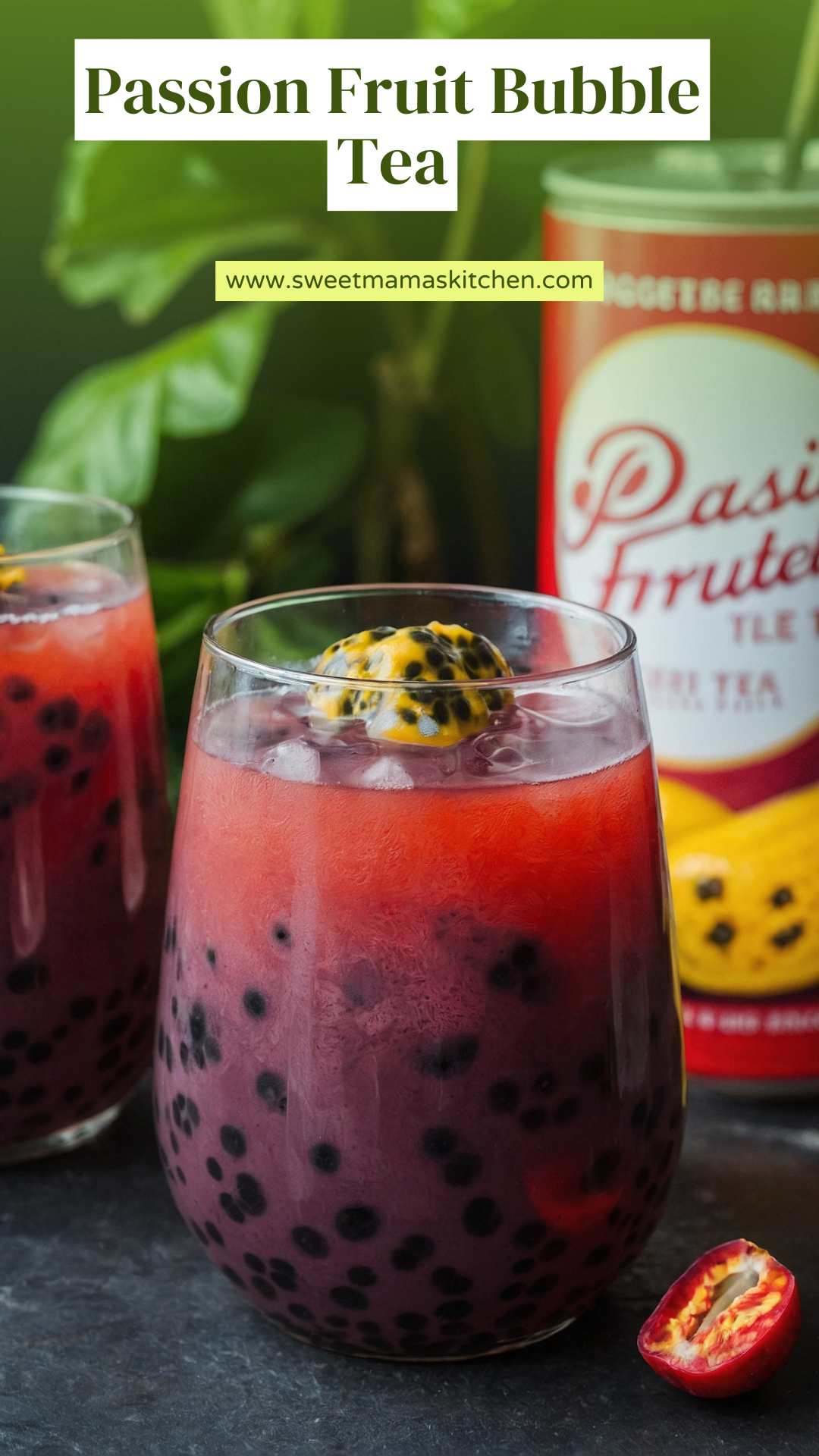 Passion Fruit Bubble Tea – Sweet Mama’s Kitchen